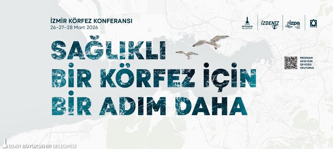 İzmir Körfezi’nin Geleceğine Uluslararası Projeksiyon