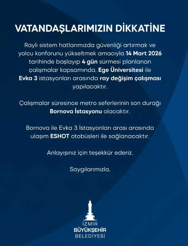 İzmir Metrosu’nda 4 Gün Sürecek Çalışma Başladı