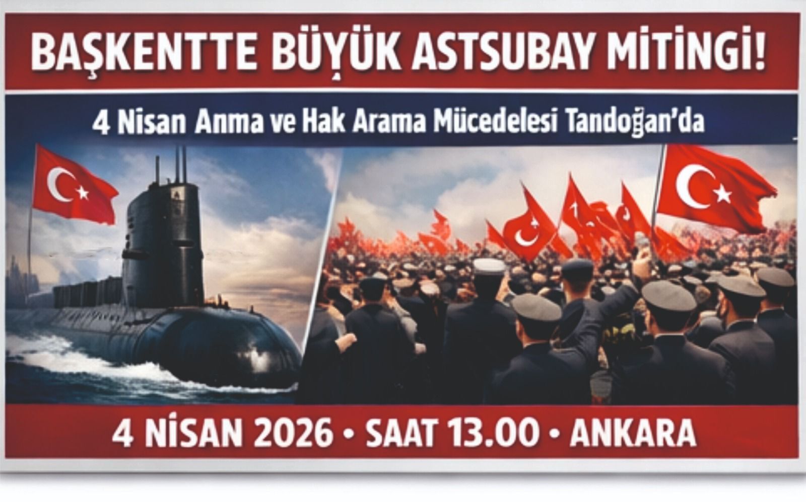 4 Nisan 2026’da Ankara Tandoğan’da Deniz Şehitleri anılacak, ardından emekli astsubaylar hak ve taleplerini kamuoyuyla paylaşacak.