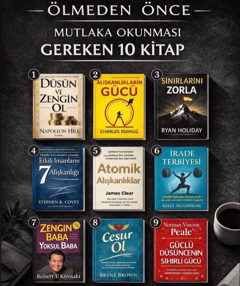 Kişisel gelişim ve motivasyon alanında öne çıkan kitaplardan oluşan “Ölmeden Önce Mutlaka Okunması Gereken 10 Kitap” listesi, sosyal medyada yeniden dikkat çekti.