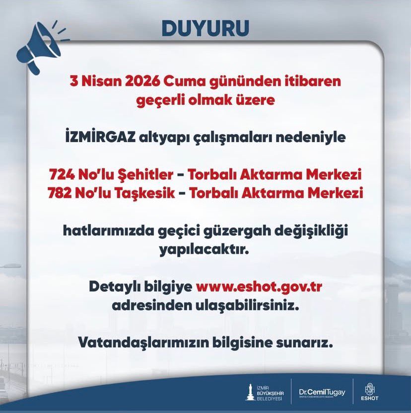 İzmir’de İZMİRGAZ altyapı çalışmaları nedeniyle iki otobüs hattında geçici güzergâh değişikliğine gidileceği duyuruldu.