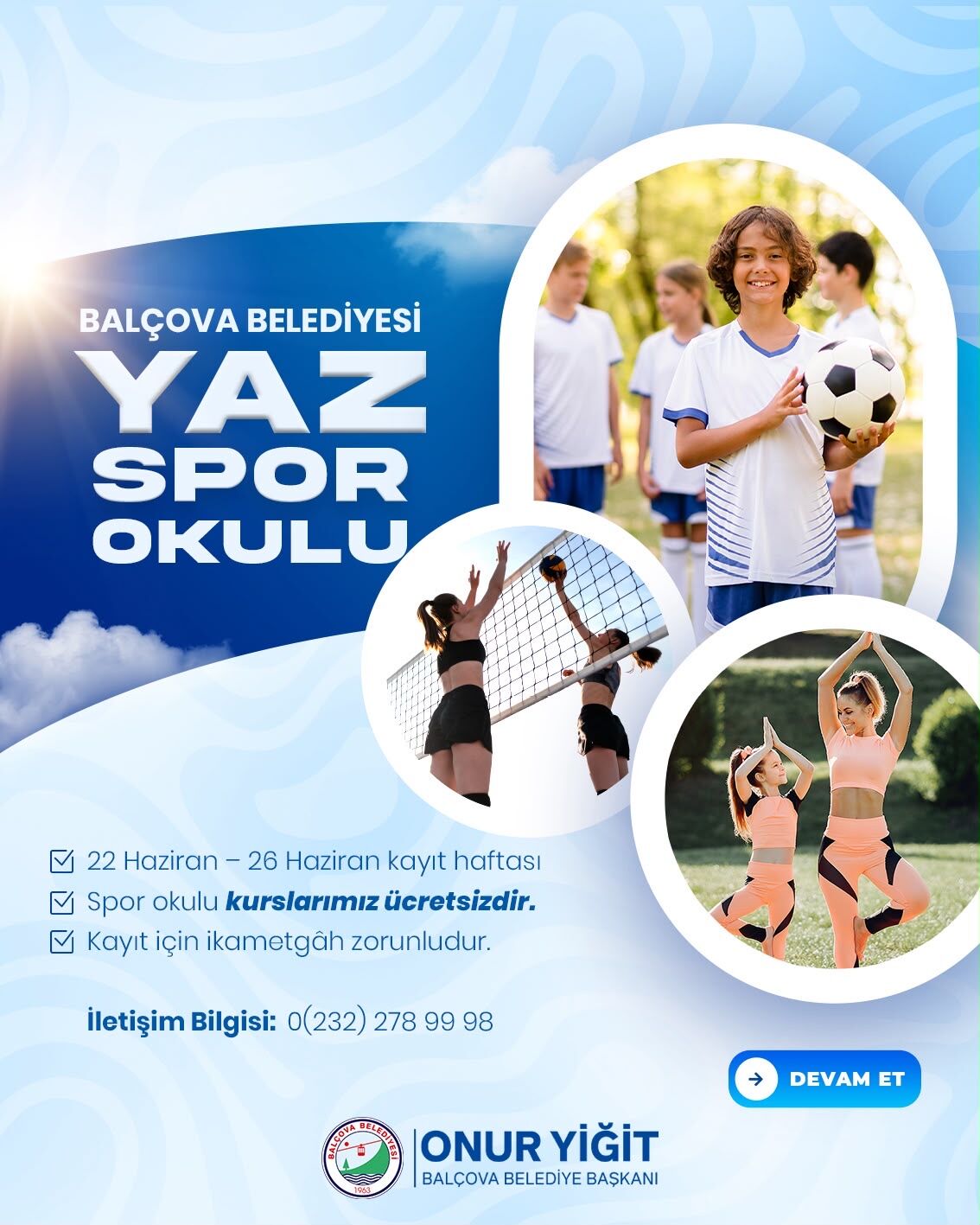 Balçova Belediyesi, çocuklardan yetişkinlere kadar her yaştan vatandaşı sporla buluşturacak Yaz Spor Okulları için kayıt sürecini başlattı.