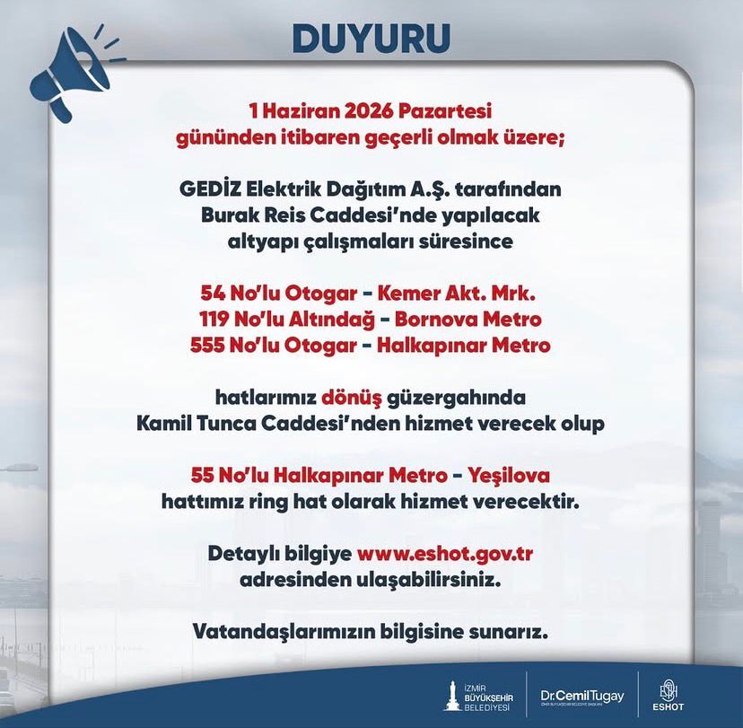 İzmir Büyükşehir Belediyesi ESHOT Genel Müdürlüğü, kentteki altyapı çalışmaları nedeniyle bazı otobüs hatlarında geçici güzergah değişikliğine gidildiğini duyurdu.