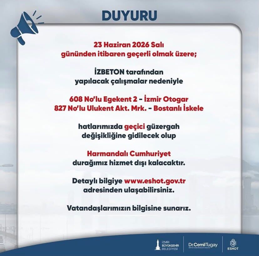 İzmir'de 23 Haziran’dan itibaren bir durak hizmet dışı kalacak.