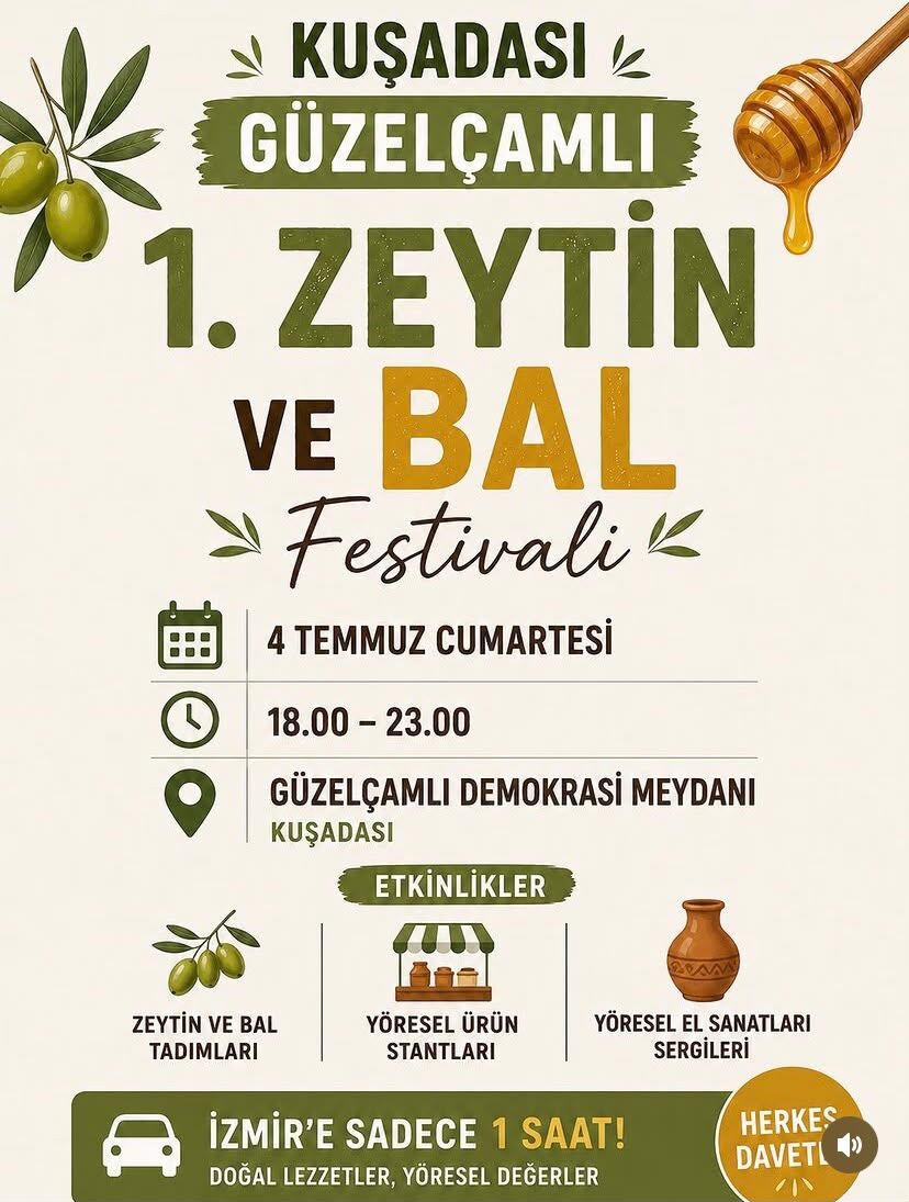 Kuşadası’nın Güzelçamlı Mahallesi, Doğal Lezzetleri Ve Yöresel Ürünleri Buluşturacak “1. Zeytin Ve Bal Festivali”Ne Ev Sahipliği Yapmaya Hazırlanıyor.