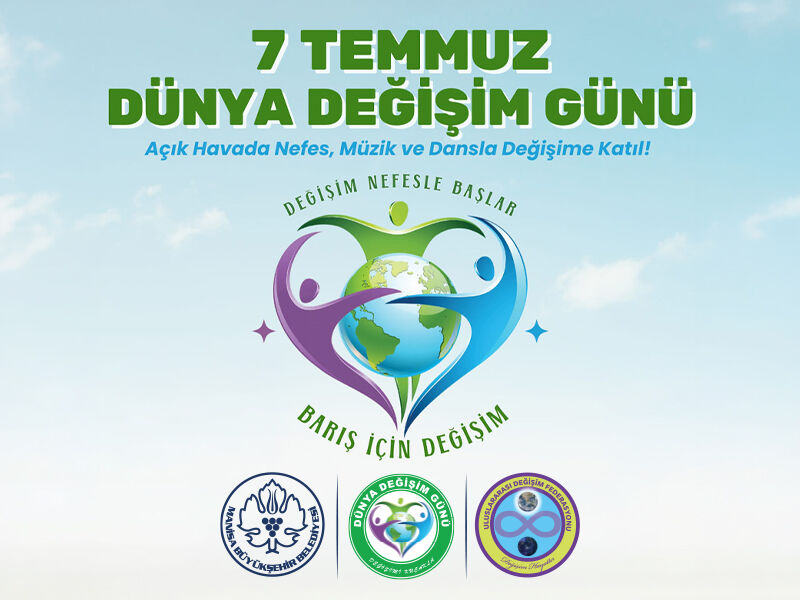 Manisa Büyükşehir Belediyesi’nden Dünya Değişim Günü’ne Davet (2)