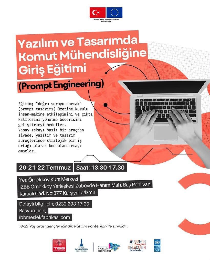 İzmir Büyükşehir Belediyesi Meslek Fabrikası, teknoloji dünyasının en gözde alanlarından biri olan Yapay Zeka ve Komut Mühendisliği (Prompt Engineering) konusunda gençlere kapılarını açıyor.