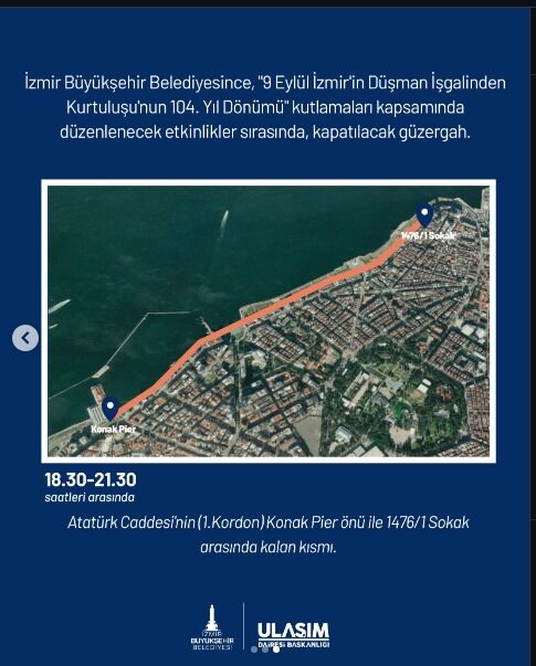 9 Eylül Kutlamaları Nedeniyle Konak'ta Bazı Yollar Trafiğe Kapatılacak (3)
