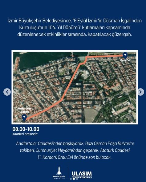 9 Eylül Kutlamaları Nedeniyle Konak'ta Bazı Yollar Trafiğe Kapatılacak (4)