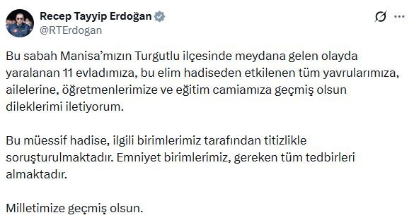 Cumhurbaşkanı Erdoğan’dan Turgutlu’daki Saldırıyla Ilgili Açıklama