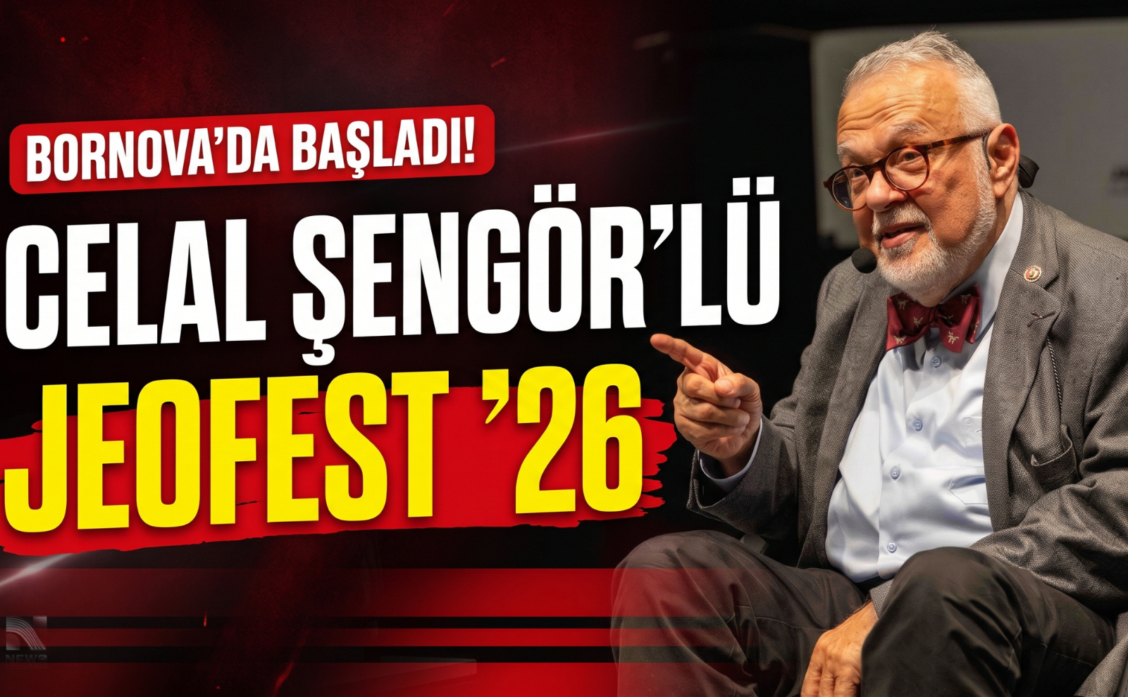 Celal Şengör’lü JEOFEST ’26 Bornova’da başladı!