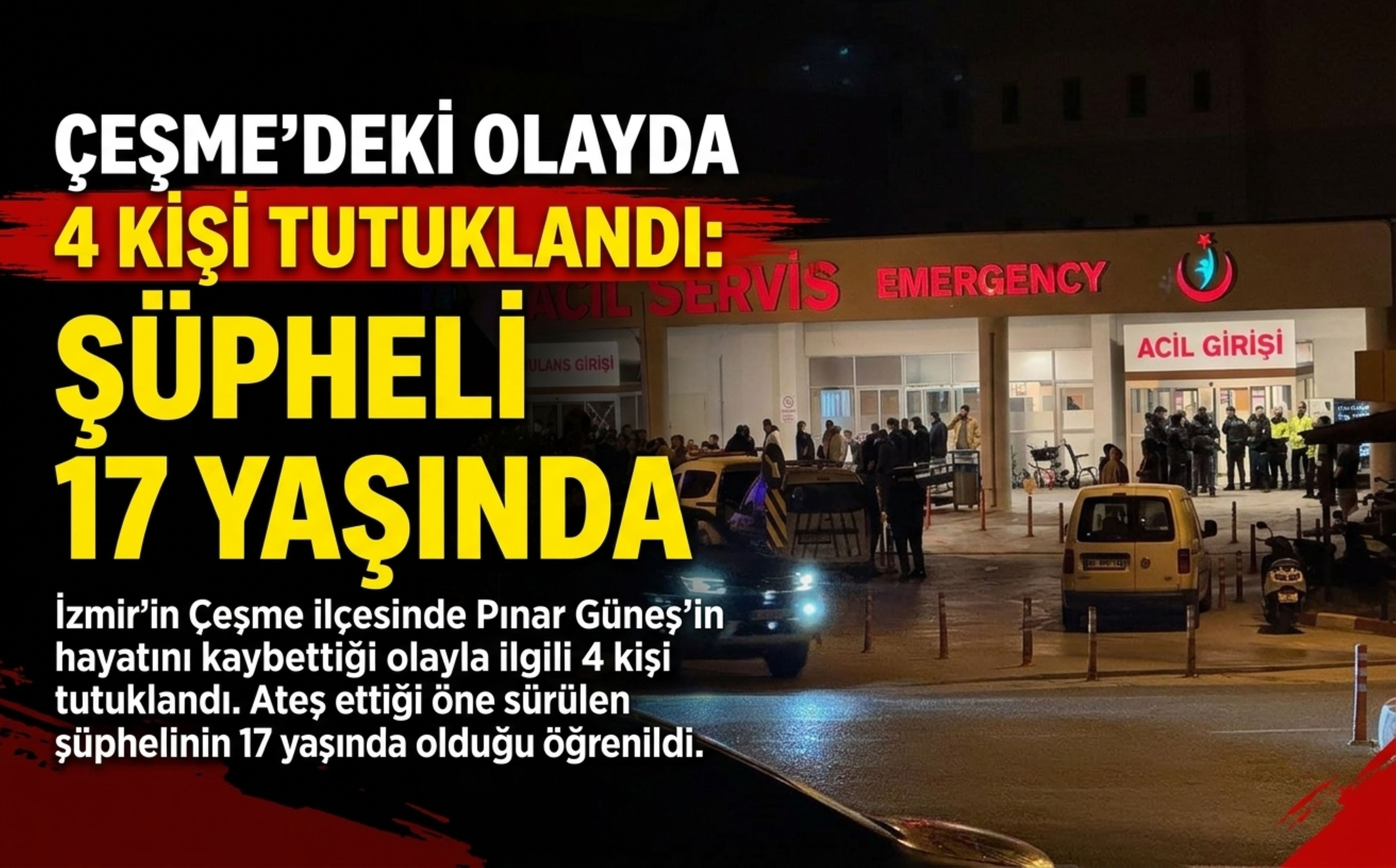 Alaçatı’daki olayın ardından 4 şüpheli tutuklandı