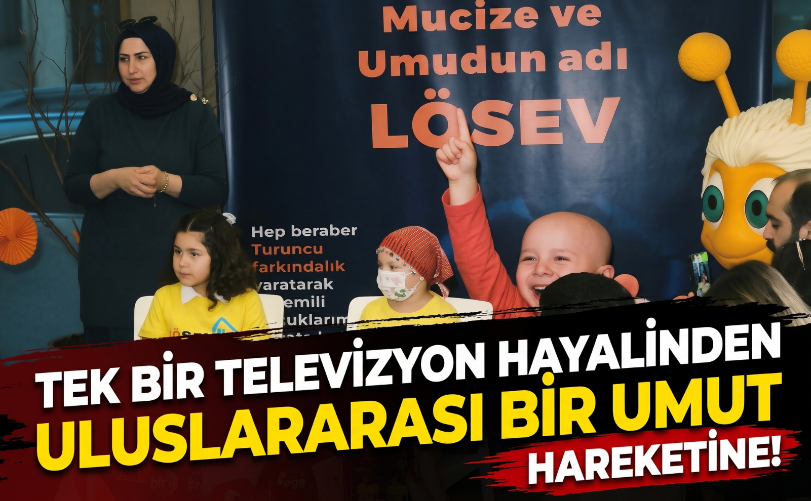 Lösemiyle mücadelede umudun simgesi olan LÖSEV İzmir'de basınla buluştu