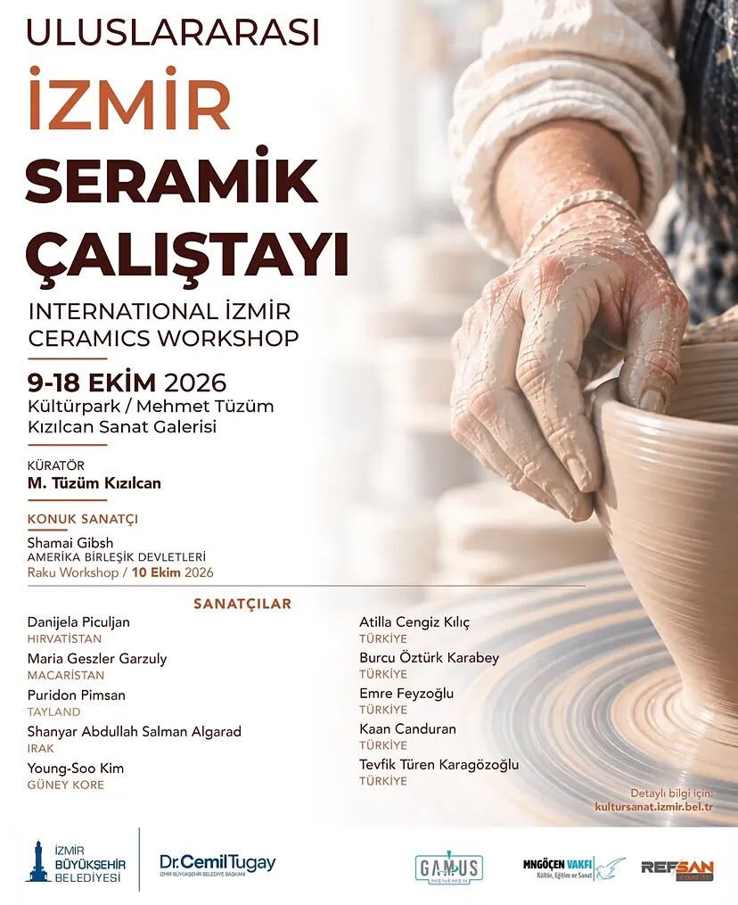 İzmir Büyükşehir Belediyesi organizasyonu ve Dr. Cemil Tugay’ın destekleriyle düzenlenen Uluslararası İzmir Seramik Çalıştayı, 9-18 Ekim 2026 tarihleri arasında Kültürpark Mehmet Tüzüm Kızılcan Sanat Galerisi’nde sanatseverlerle buluşuyor.